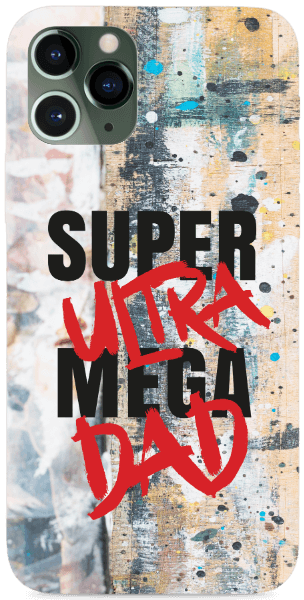 SUPER ULTRA MEGA DAD