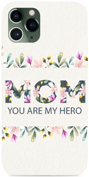 Mom you are my hero